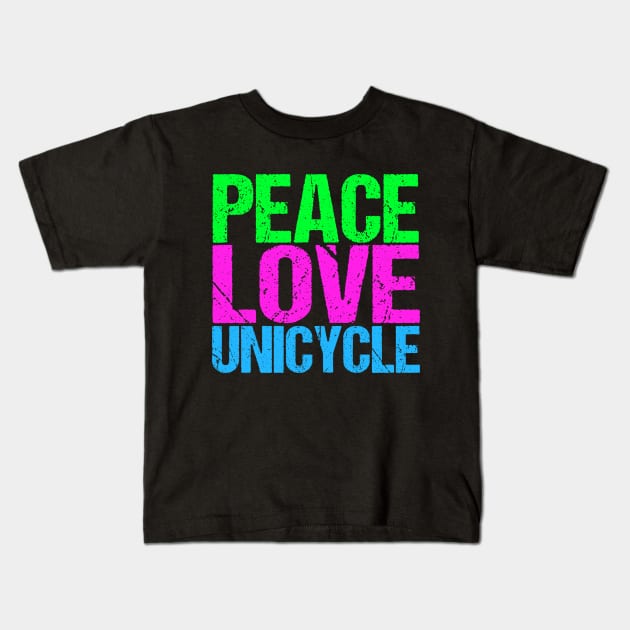 Peace Love Unicycle Kids T-Shirt by epiclovedesigns